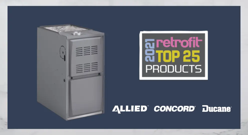  Ducane™, Concord®, and Allied™ 80G2E 80% Two-Stage Constant Torque Gas Furnace Earns Top 25 Product Recognition from Retrofit Magazine 